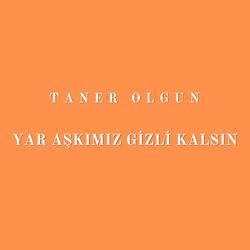 Yar Aşkımız Gizli Kalsın