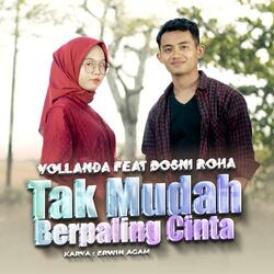 Tak Mudah Berpaling Cinta