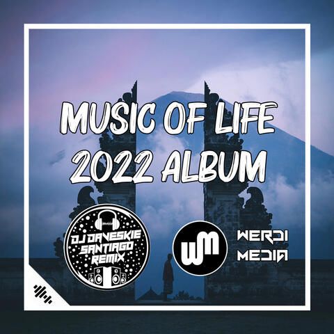 Music Of Life 2022, Pt. 2