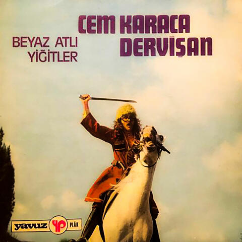 Beyaz Atlı / Yiğitler