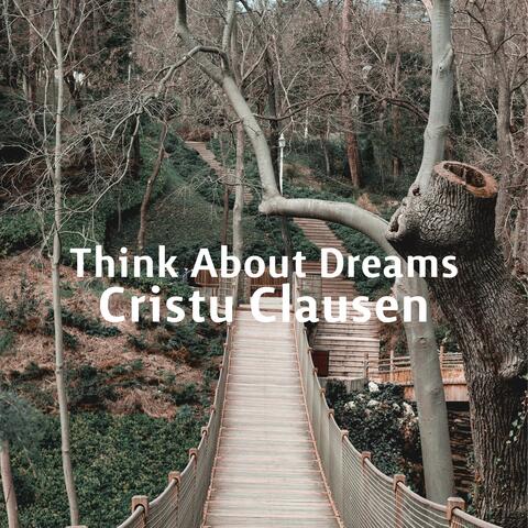 Think About Dreams