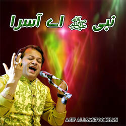 Nabi S.A.W Ey Asra