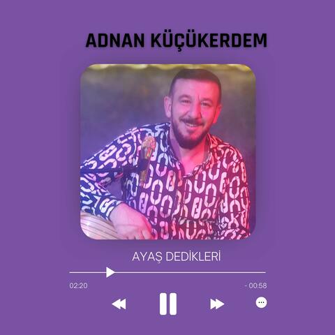 Ayaş Dedikleri