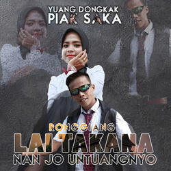 Lai Takana Nan Jo Untuangnyo