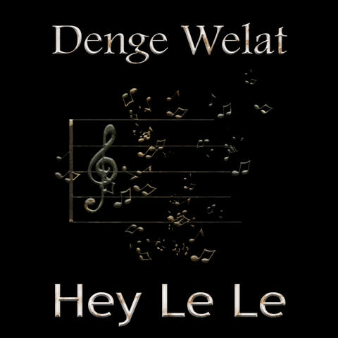 Hey Le Le