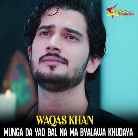 Munga Da Yao Bal Na Ma Byalawa Khudaya