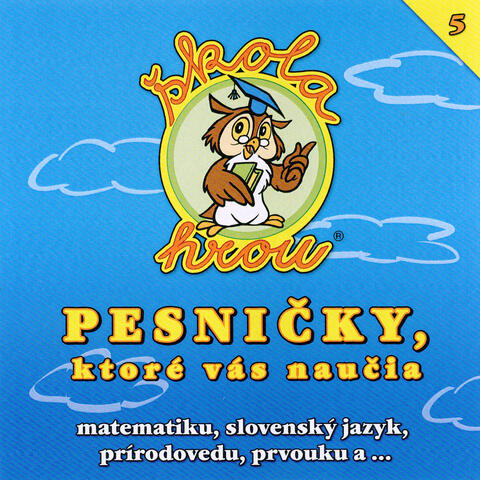 Pesničky, ktoré vás naučia 5