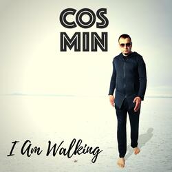 I Am Walking