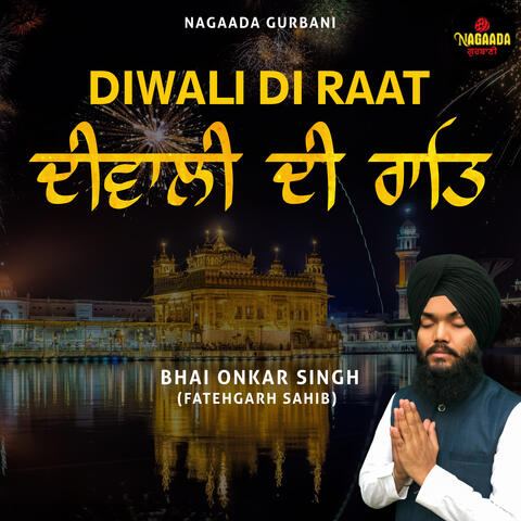 DIWALI DI RAAT