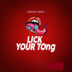 Lick Your Tong