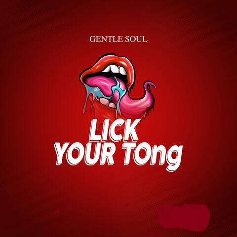 Lick Your Tong
