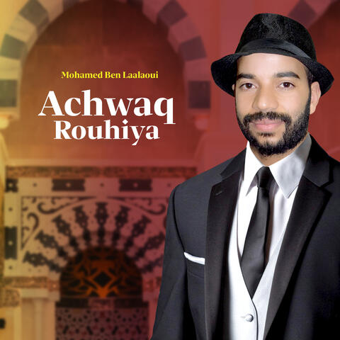 Achwaq Rouhiya