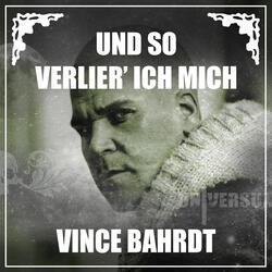 Und So Verlier' Ich Mich