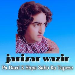 Pa Dard K Shpa Sabo Ka Tapeze