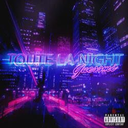 Toute La Night