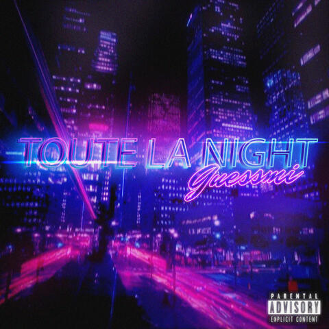 Toute La Night