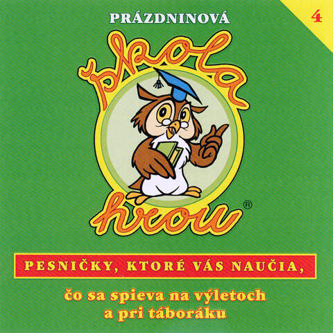 Prázdninová - Pesničky, ktoré vás naučia 4