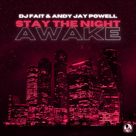 Stay the Night Awake