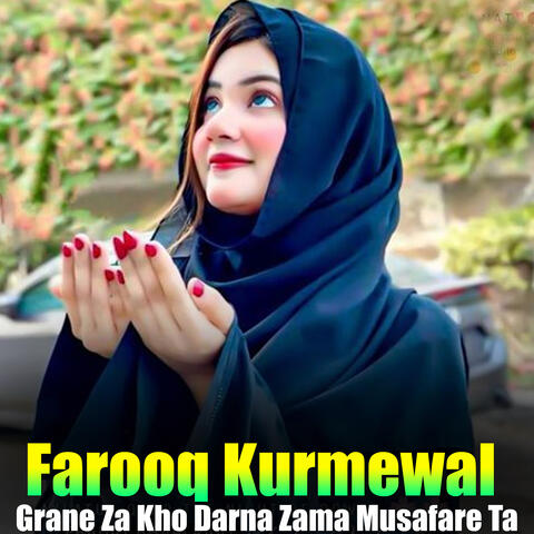 Grane Za Kho Darna Zama Musafare Ta