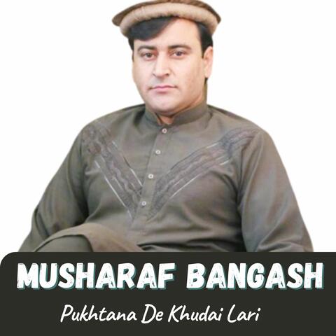 Pukhtana De Khudai Lari