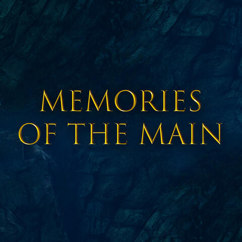 Memories of the main