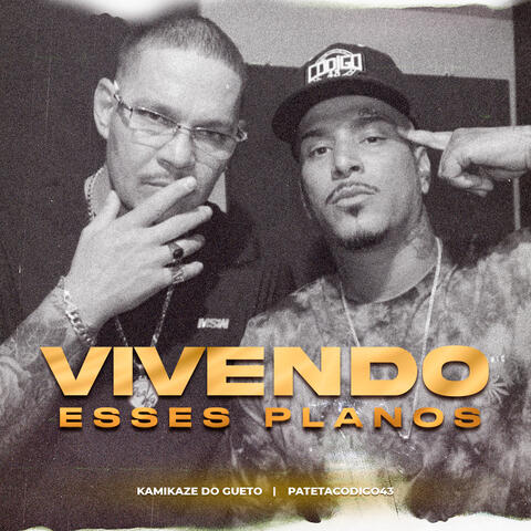 Vivendo esses Planos