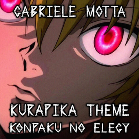 Konpaku No Elegy (Kurapica Theme)