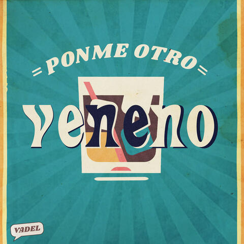 Ponme Otro Veneno