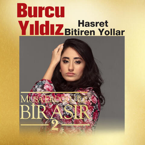 Hasret Bitiren Yollar