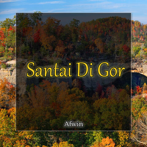 Santai Di Gor