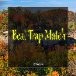 Beat Trap Match