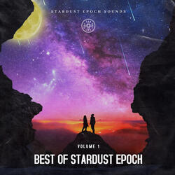 Best Of Stardust Epoch, Vol. 1