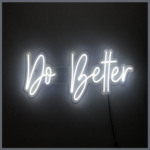 Do Better