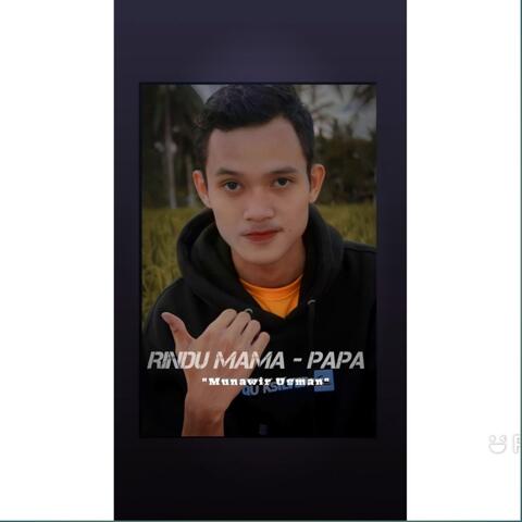Rindu Mama - Papa