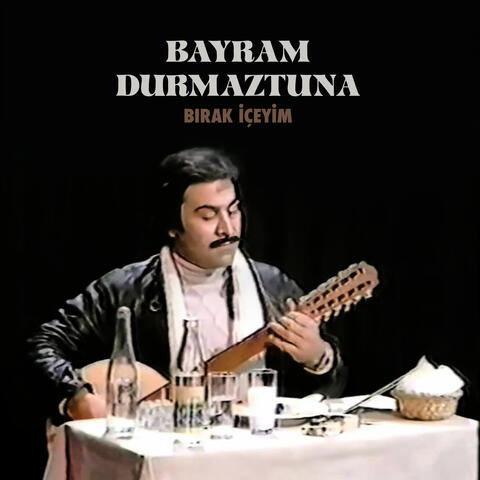 Bırak İçeyim