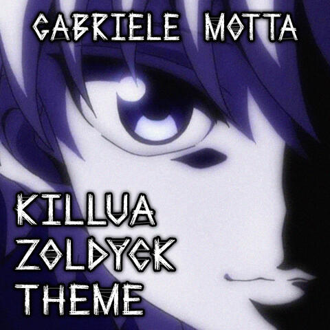Killua Zoldyck Theme