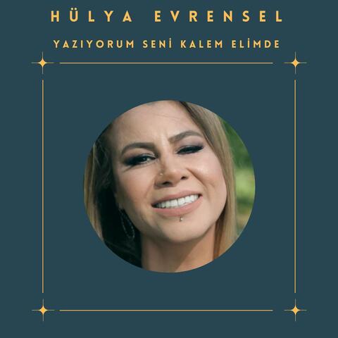 Yazıyorum Seni Kalem Elimde