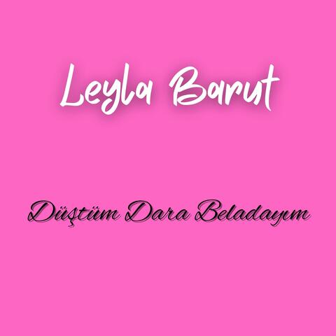 Düştüm Dara Beladayım