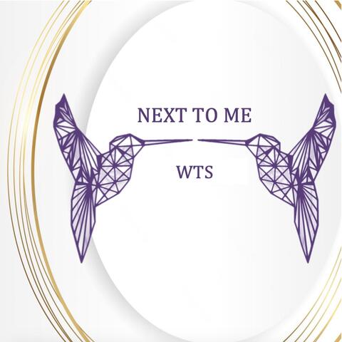 Next To Me