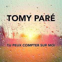 Tu peux compter sur moi
