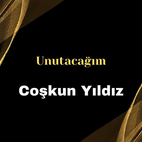 Unutacağım