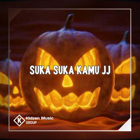 SUKA SUKA KAMU JJ