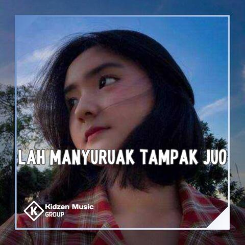 Lah Manyuruak Tampak JUO