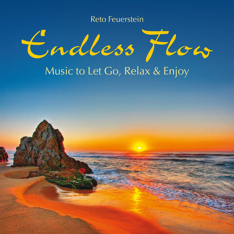 Endless Flow: Entspannende Wohlfühlmusik