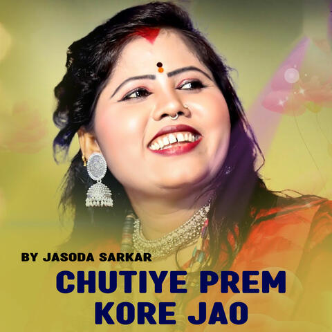 Chutiye Prem Kore Jao