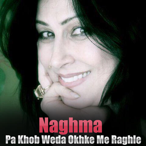 Pa Khob Weda Okhke Me Raghle