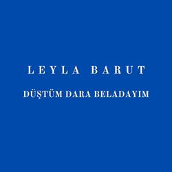 Düştüm Dara Beladayım