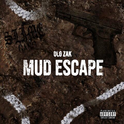 MUD ESCAPE
