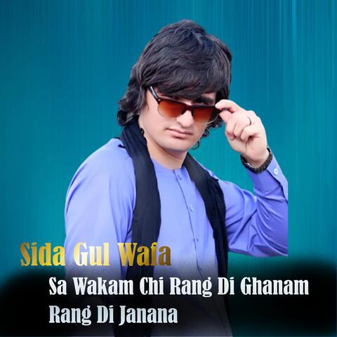 Sa Wakam Chi Rang Di Ghanam Rang Di Janana