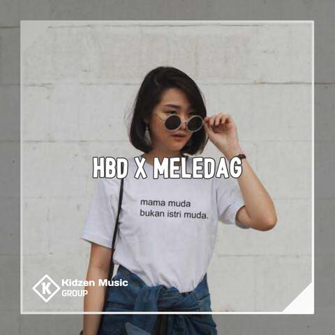 HBD / Meledag